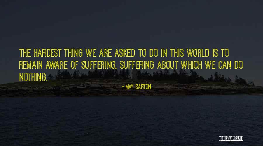 Vestibulocerebellum Quotes By May Sarton Vestibulocerebellum Quotes By May Sarton