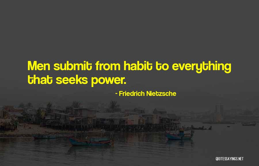 Vestidor Estante Quotes By Friedrich Nietzsche
