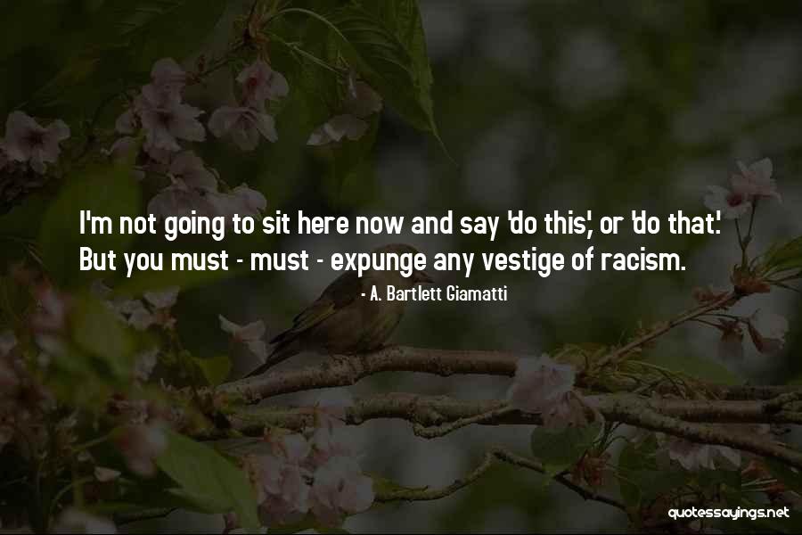 Vestige Quotes By A. Bartlett Giamatti Vestige Quotes By A. Bartlett Giamatti
