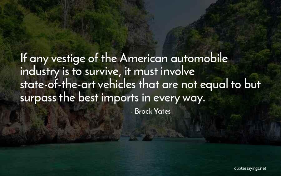 Vestige Quotes By Brock Yates Vestige Quotes By Brock Yates