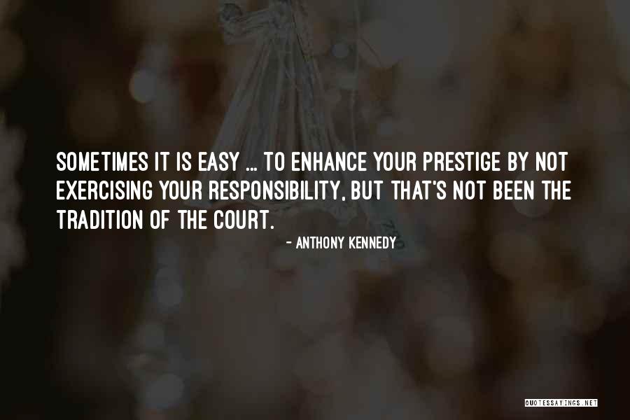Vestirsi Handbags Quotes By Anthony Kennedy Vestirsi Handbags Quotes By Anthony Kennedy