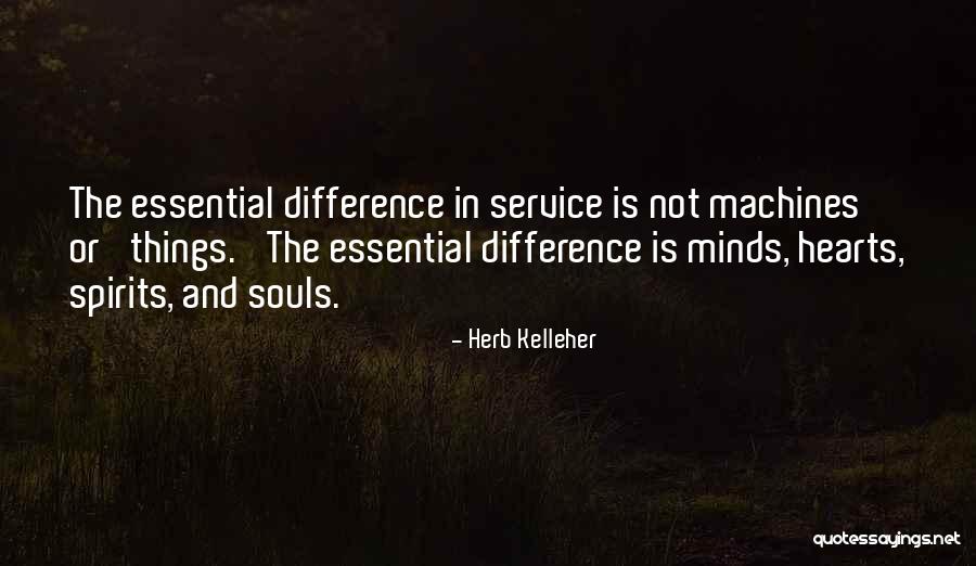 Vestoff School Quotes By Herb Kelleher Vestoff School Quotes By Herb Kelleher
