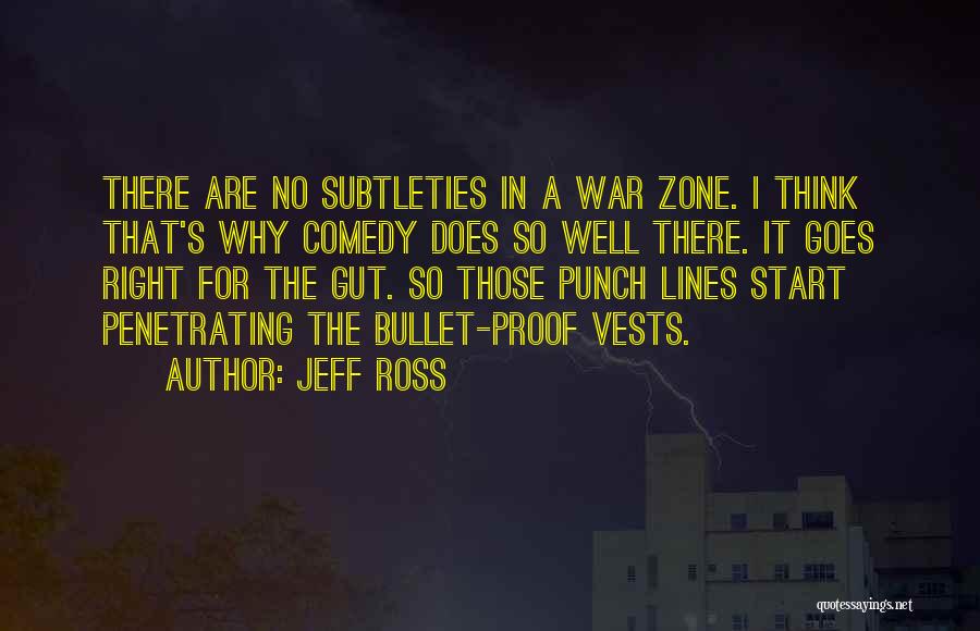Vests Quotes By Jeff Ross