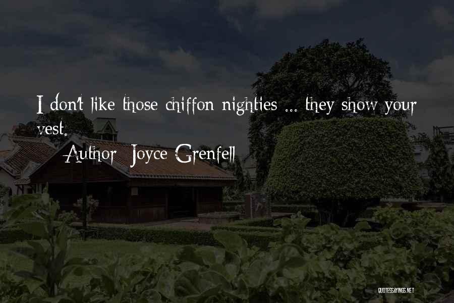 Vests Quotes By Joyce Grenfell