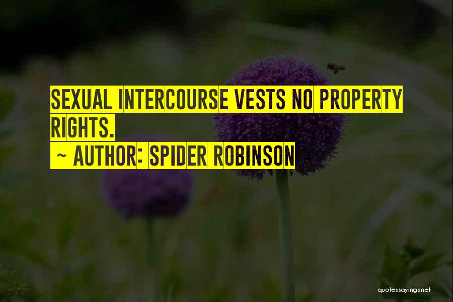 Vests Quotes By Spider Robinson
