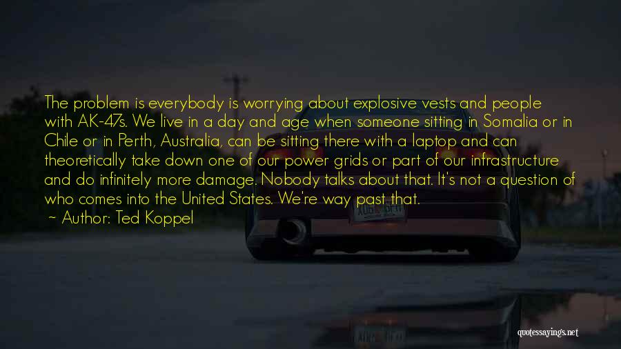 Vests Quotes By Ted Koppel