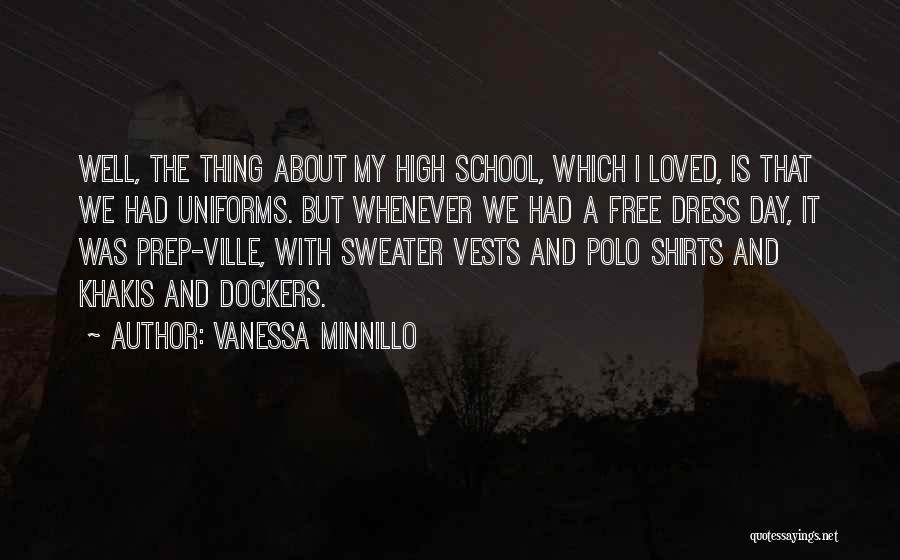 Vests Quotes By Vanessa Minnillo