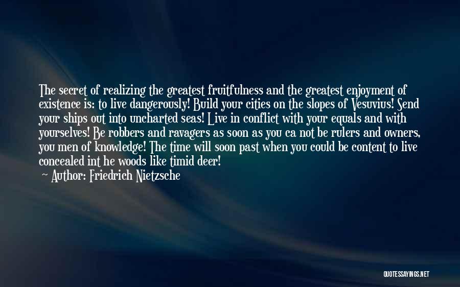 Vesuvius Quotes By Friedrich Nietzsche