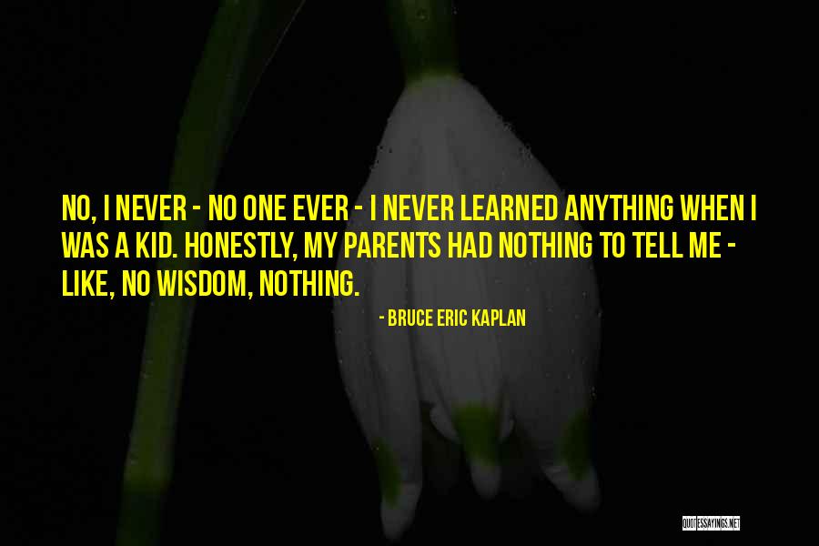 Vetakaran Quotes By Bruce Eric Kaplan Vetakaran Quotes By Bruce Eric Kaplan