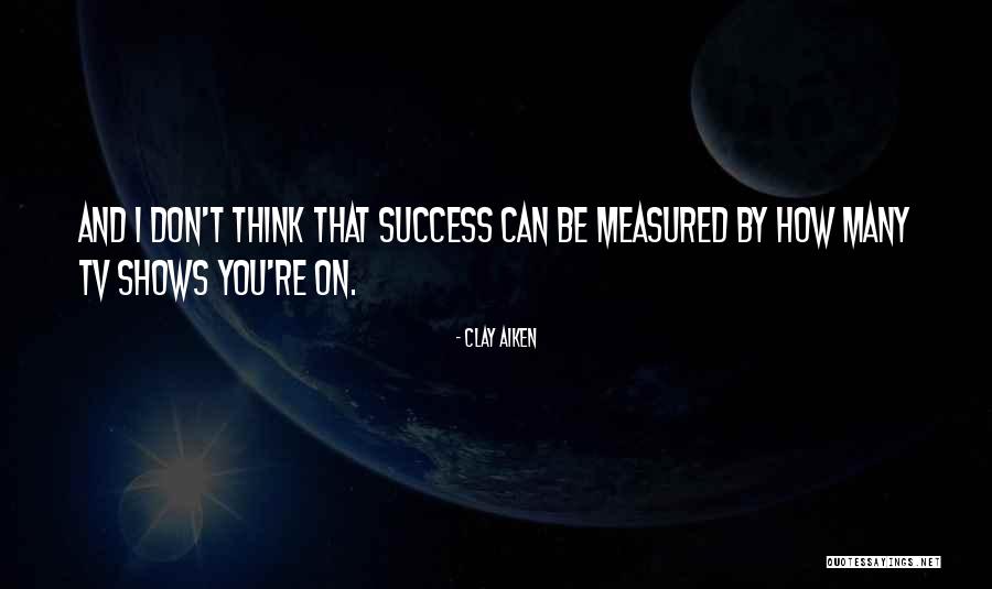 Vetala Smt Quotes By Clay Aiken Vetala Smt Quotes By Clay Aiken