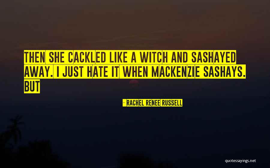 Vetchy Herec Quotes By Rachel Renee Russell Vetchy Herec Quotes By Rachel Renee Russell