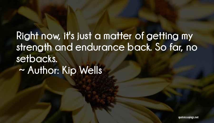 Vetcierge Quotes By Kip Wells