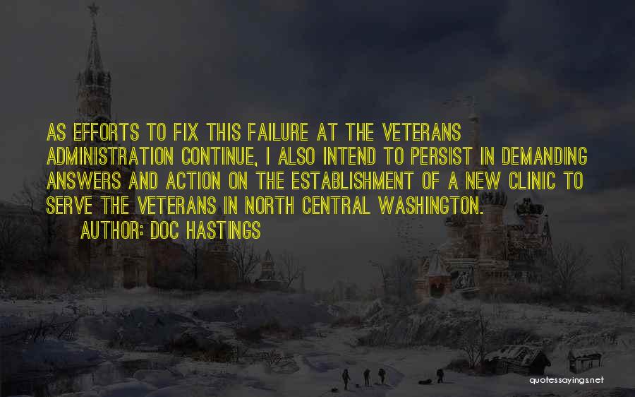 Veterans Administration Quotes By Doc Hastings