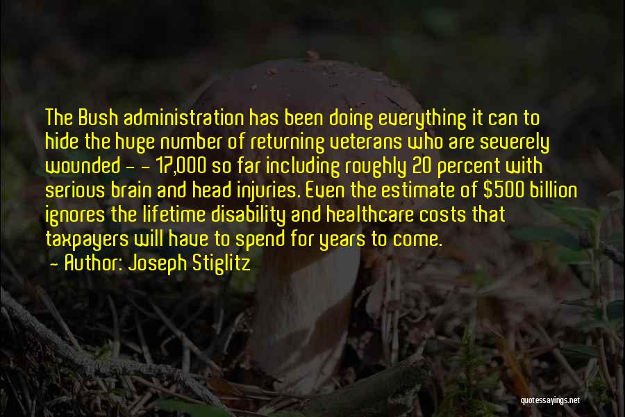 Veterans Administration Quotes By Joseph Stiglitz