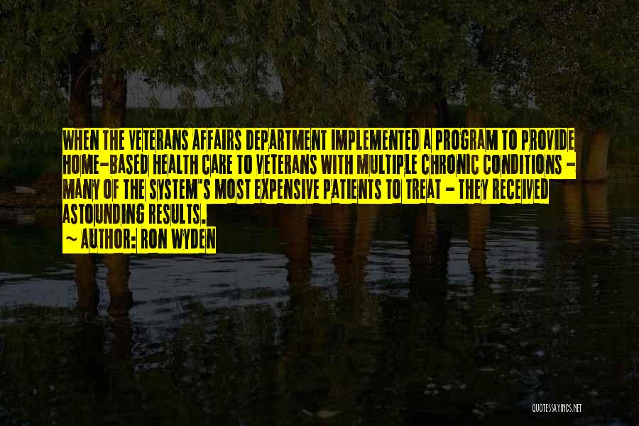 Veterans Affairs Quotes By Ron Wyden