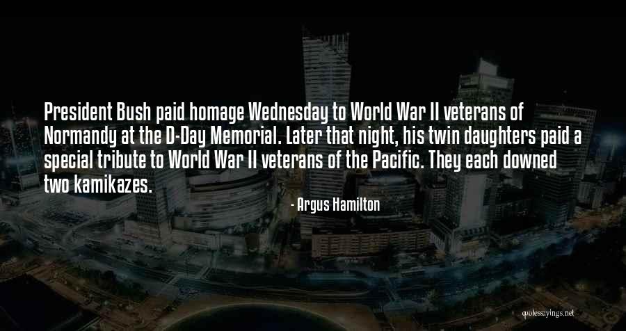 Veterans Day Day Quotes By Argus Hamilton Veterans Day Day Quotes By Argus Hamilton