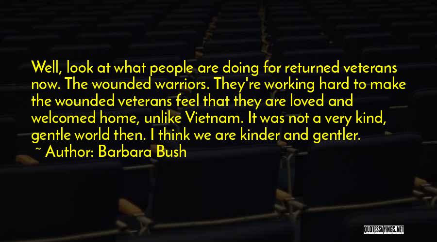 Veterans Day Day Quotes By Barbara Bush