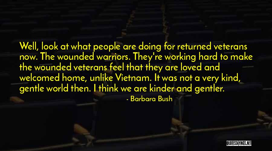 Veterans Day Day Quotes By Barbara Bush