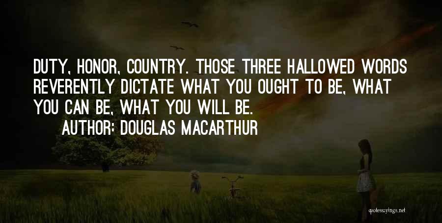 Veterans Day Day Quotes By Douglas MacArthur