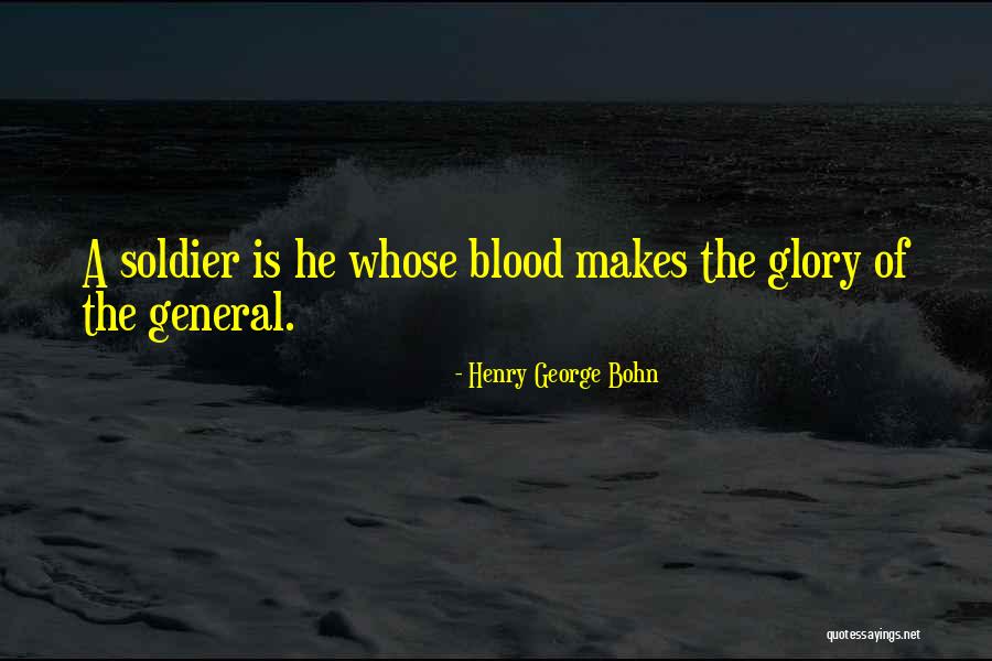 Veterans Day Day Quotes By Henry George Bohn Veterans Day Day Quotes By Henry George Bohn