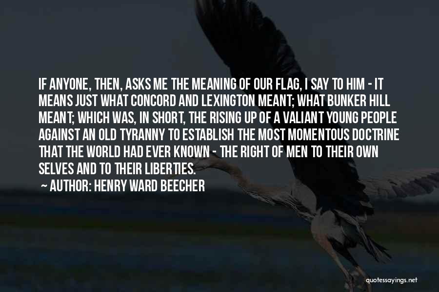 Veterans Day Day Quotes By Henry Ward Beecher