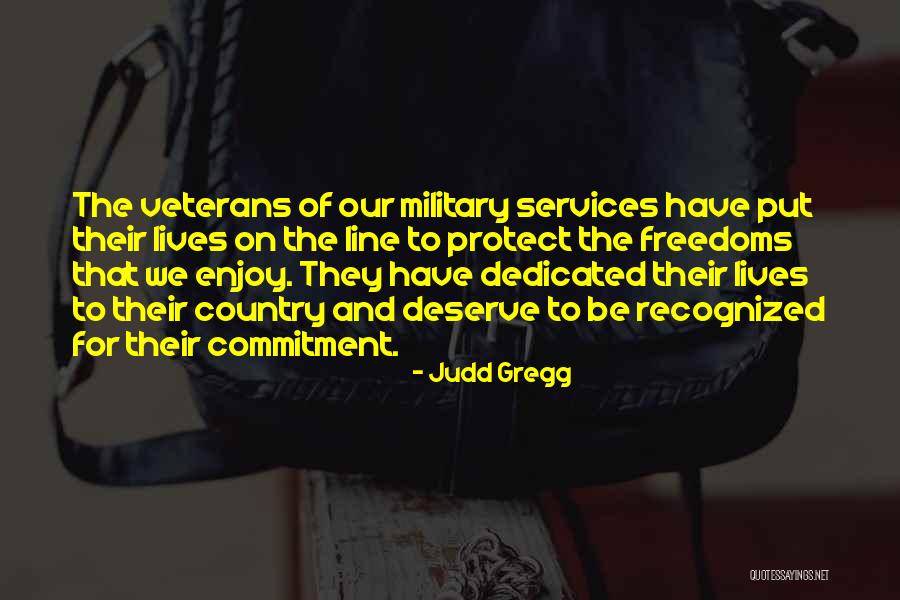 Veterans Day Day Quotes By Judd Gregg