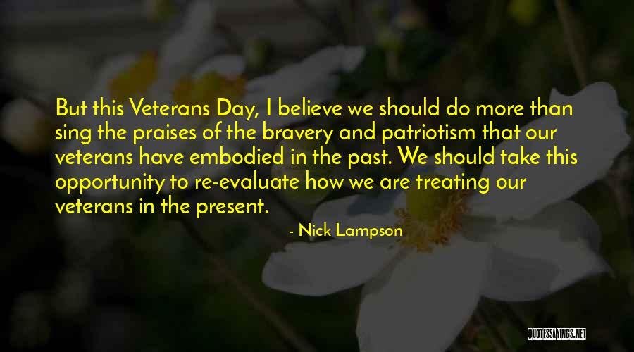 Veterans Day Day Quotes By Nick Lampson