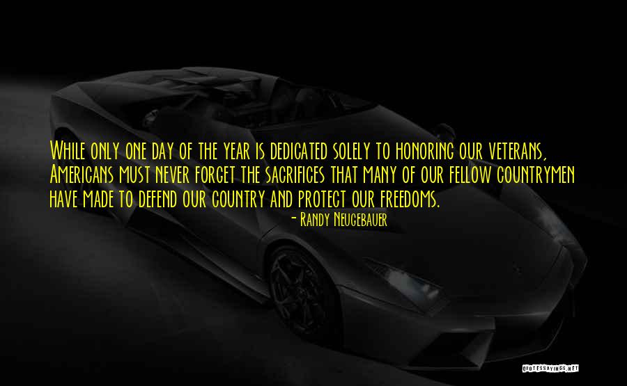 Veterans Day Day Quotes By Randy Neugebauer Veterans Day Day Quotes By Randy Neugebauer
