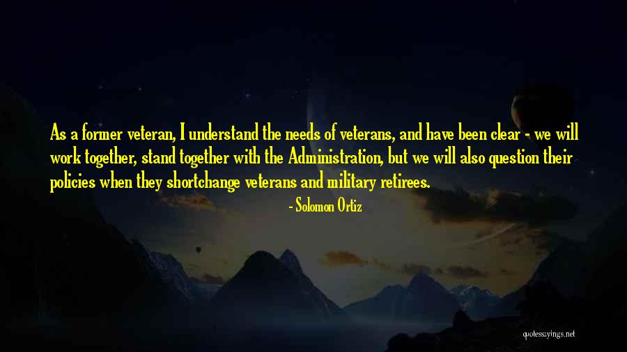 Veterans Day Day Quotes By Solomon Ortiz