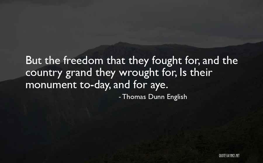 Veterans Day Day Quotes By Thomas Dunn English