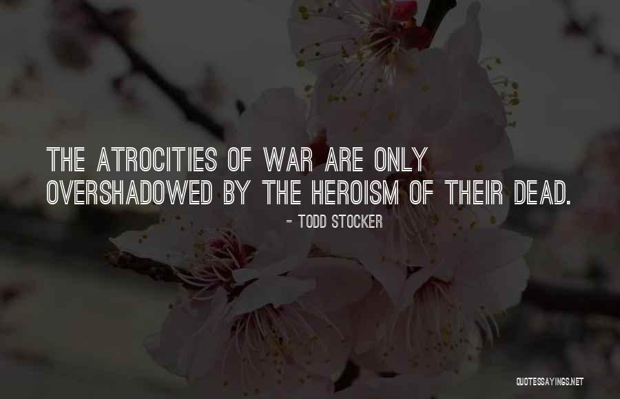 Veterans Day Inspirational Quotes By Todd Stocker Veterans Day Inspirational Quotes By Todd Stocker