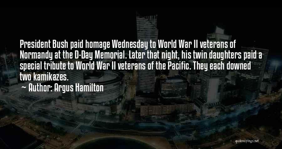 Veterans Day Quotes By Argus Hamilton