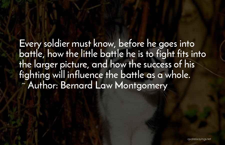 Veterans Day Quotes By Bernard Law Montgomery