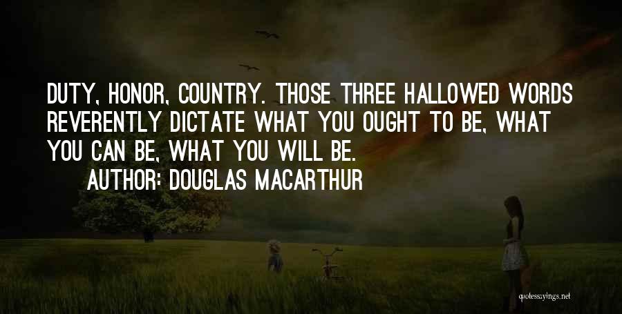 Veterans Day Quotes By Douglas MacArthur