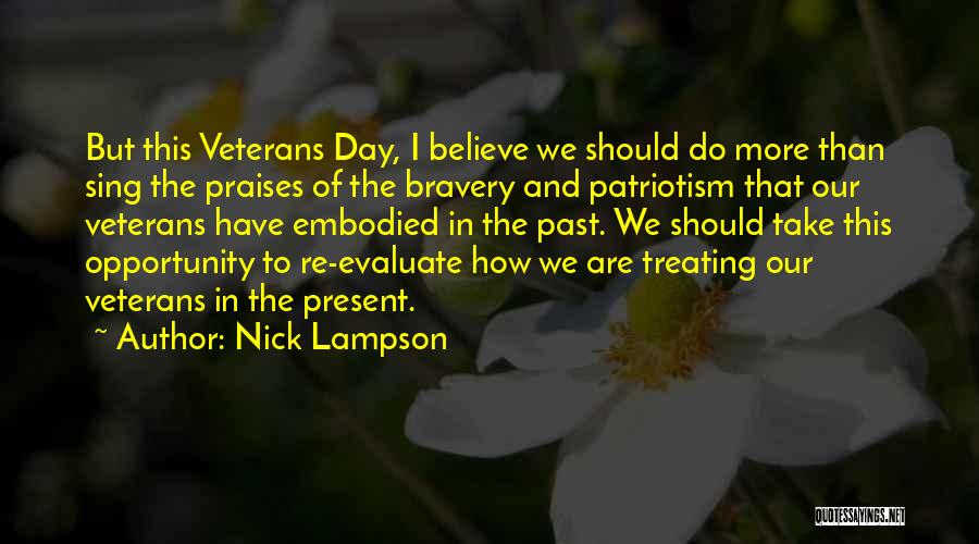 Veterans Day Quotes By Nick Lampson