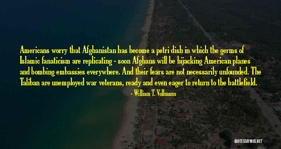 Veterans Of War Quotes By William T. Vollmann Veterans Of War Quotes By William T. Vollmann