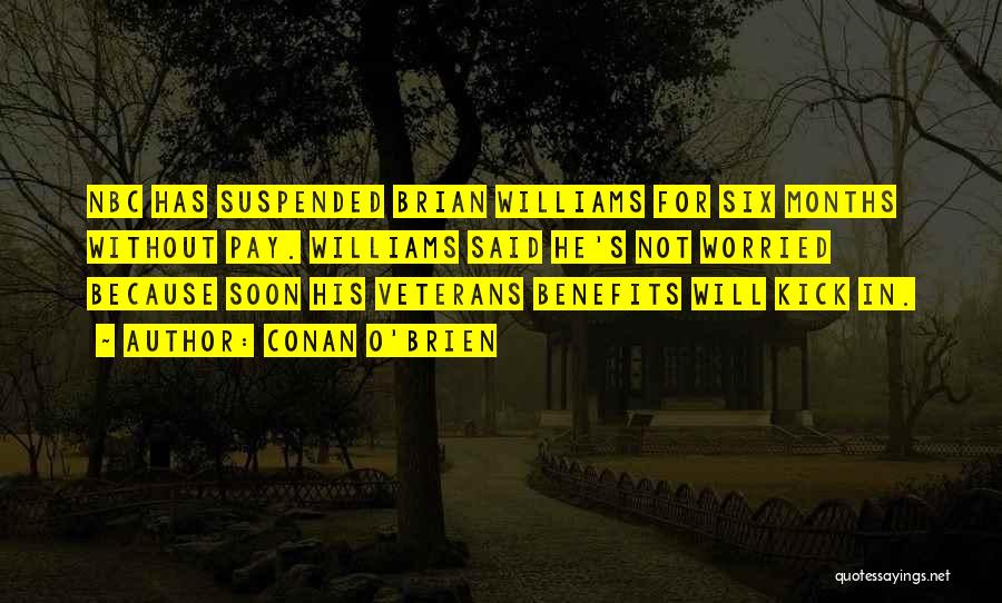 Veterans Quotes By Conan O'Brien