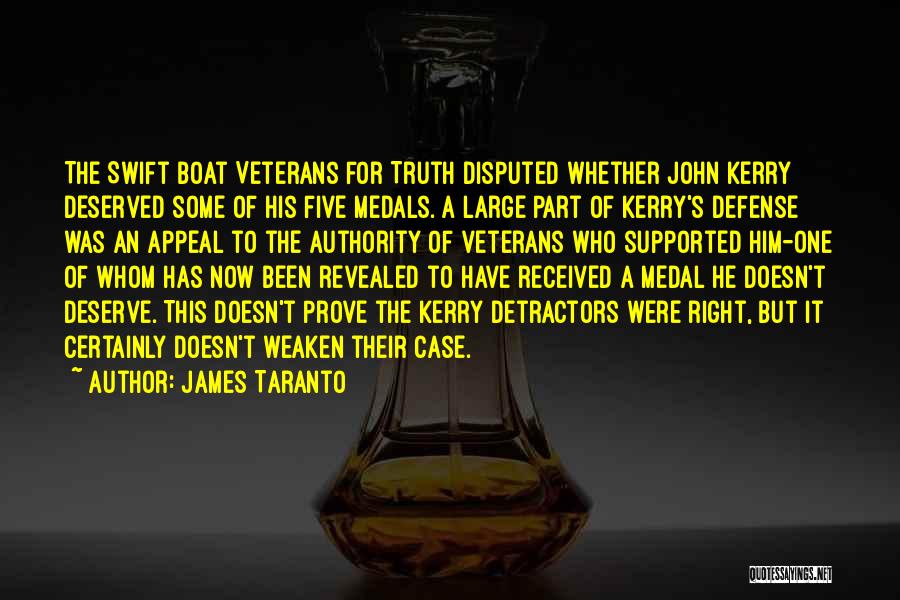 Veterans Quotes By James Taranto