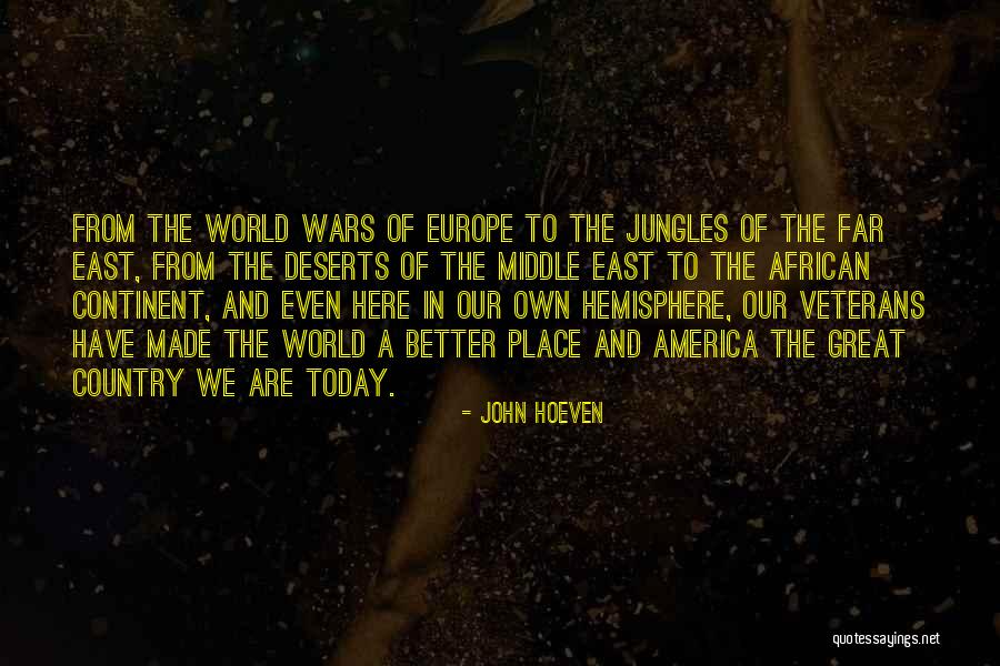 Veterans Quotes By John Hoeven