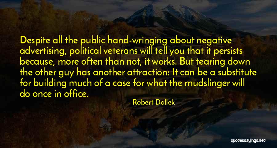 Veterans Quotes By Robert Dallek