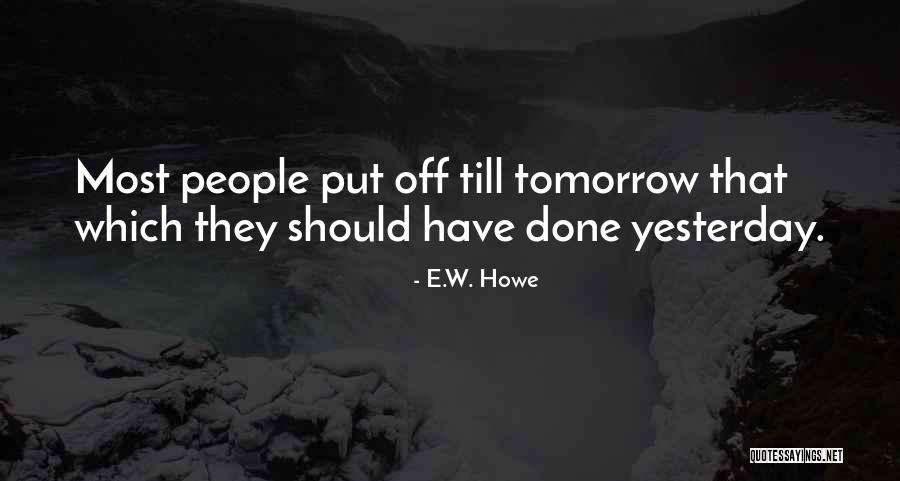 Veterinarian Motivational Quotes By E.W. Howe Veterinarian Motivational Quotes By E.W. Howe