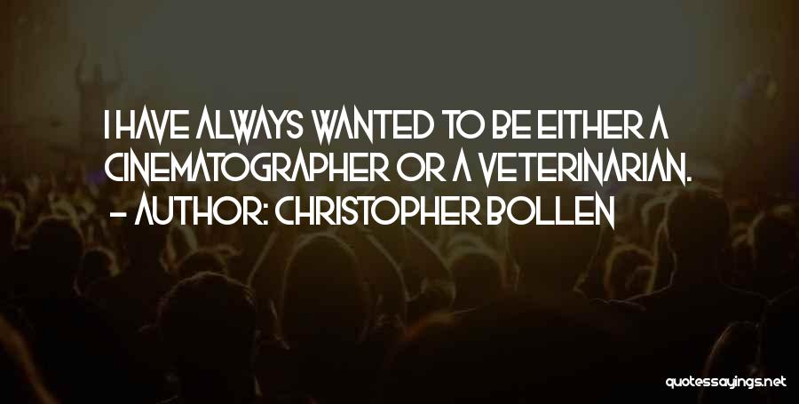 Veterinarian Quotes By Christopher Bollen