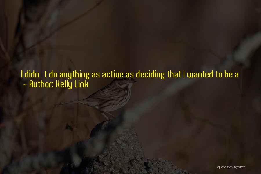 Veterinarian Quotes By Kelly Link