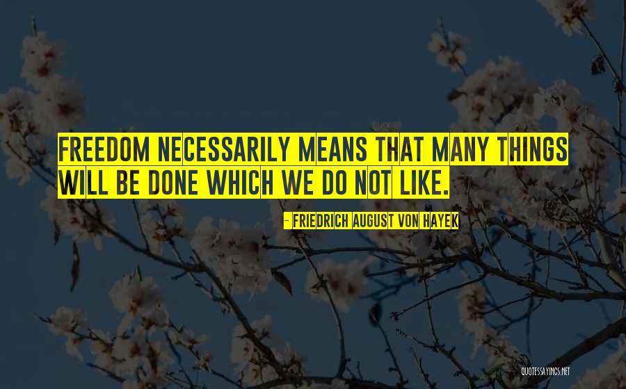 Veterinary Pharmacology Youtube Quotes By Friedrich August Von Hayek Veterinary Pharmacology Youtube Quotes By Friedrich August Von Hayek