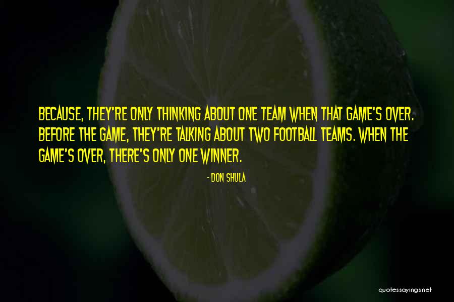 Vetka Rc Quotes By Don Shula Vetka Rc Quotes By Don Shula