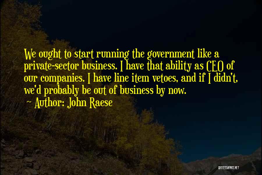 Vetoes Quotes By John Raese