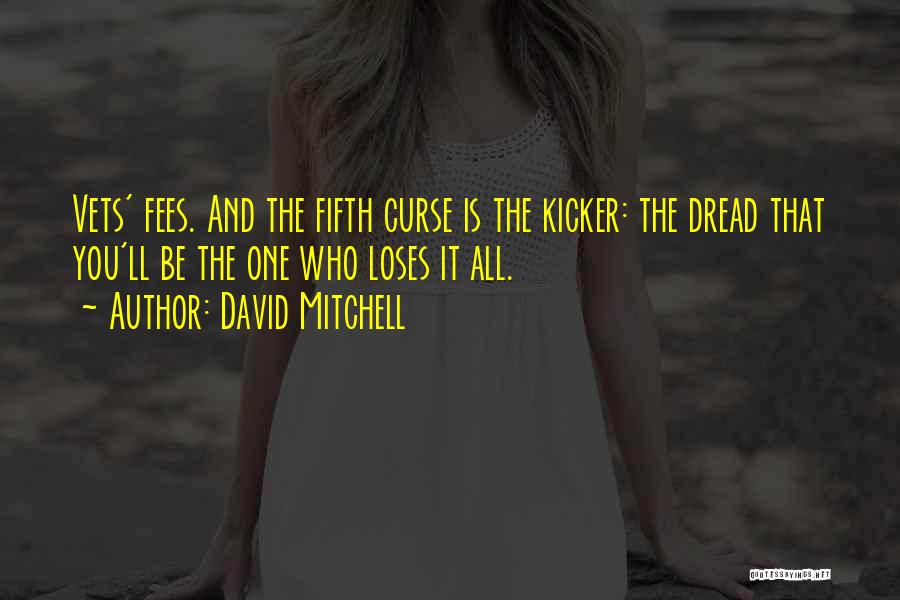 Vets Quotes By David Mitchell
