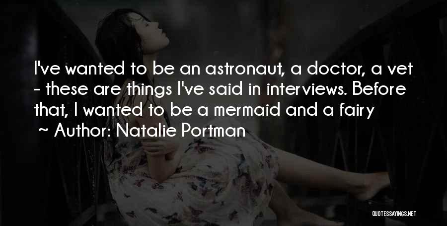 Vets Quotes By Natalie Portman