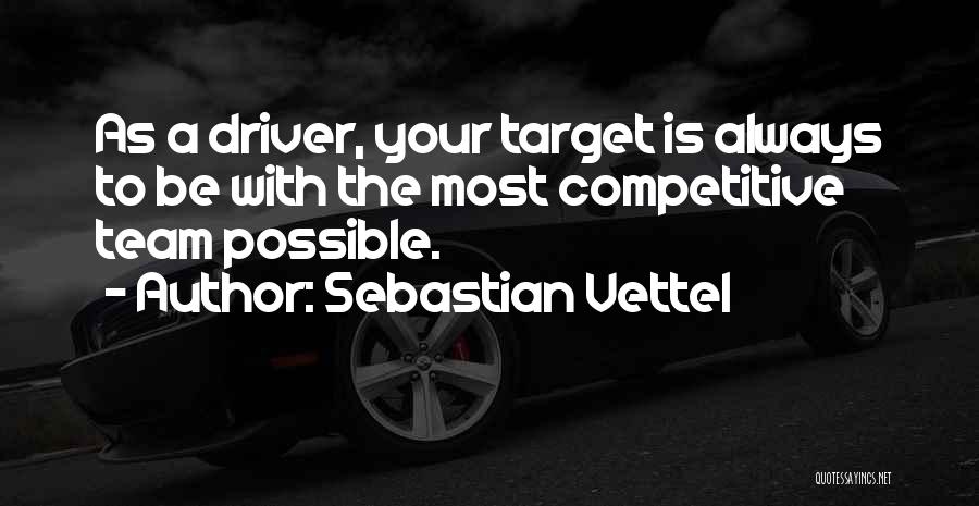 Vettel Quotes By Sebastian Vettel