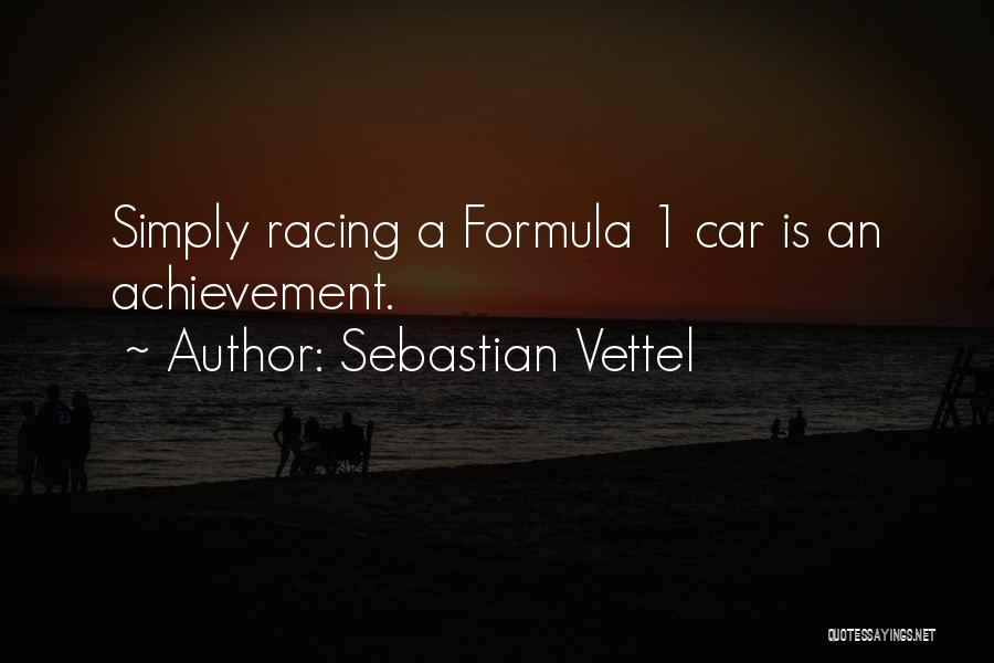 Vettel Quotes By Sebastian Vettel